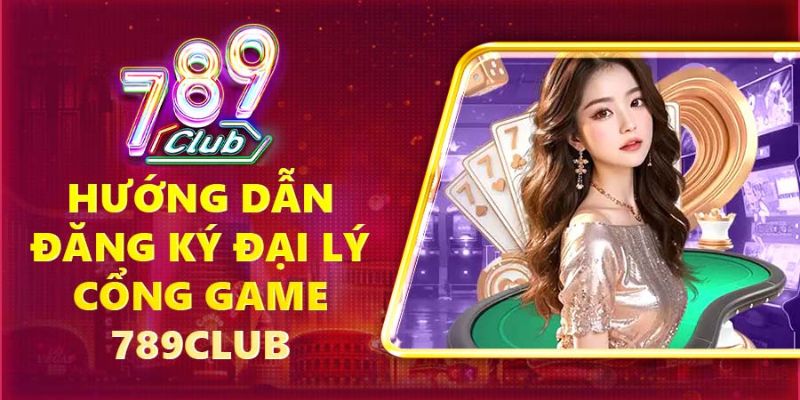 Đại lý 789Club