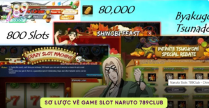 Hòa Mình Vào Thế Giới Ninja Kỳ Diệu Cùng Naruto Slots 789Club